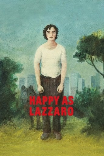 Happy as Lazzaro - Alice Rohrwacher · 2018