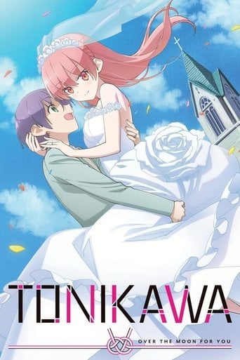 TONIKAWA: Over the Moon for You - · 2020