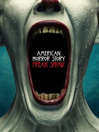 American Horror Story: Freak Show - · 2014