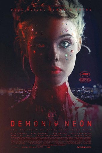 The Neon Demon - Nicolas Winding Refn · 2016
