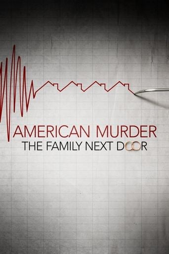American Murder: The Family Next Door - Jenny Popplewell · 2020