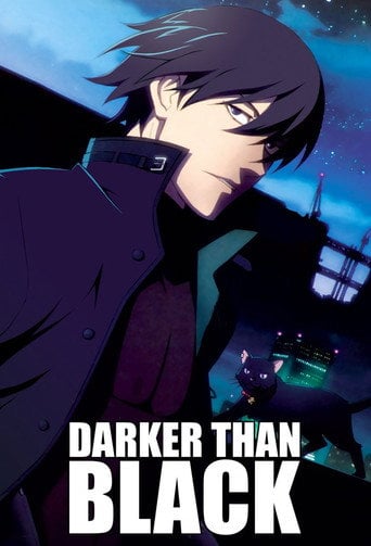 Darker than Black - · 2007