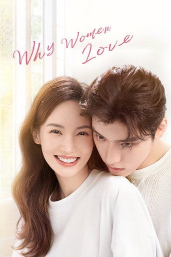 Why Women Love - · 2022