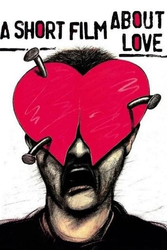 A Short Film About Love - Krzysztof Kieślowski · 1988