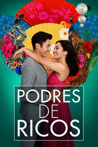 Podres de Ricos - Jon M. Chu · 2018