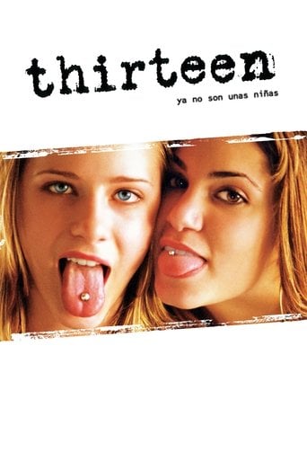 Thirteen - Catherine Hardwicke · 2003