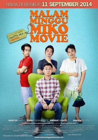 Malam Minggu Miko Movie - Raditya Dika · 2014