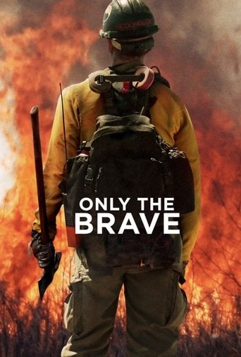 Only the Brave - Joseph Kosinski · 2017