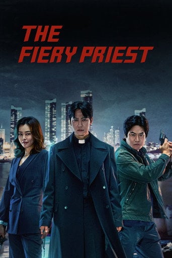 The Fiery Priest - Park Jae-beom · 2019
