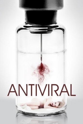 Antiviral - Brandon Cronenberg · 2012