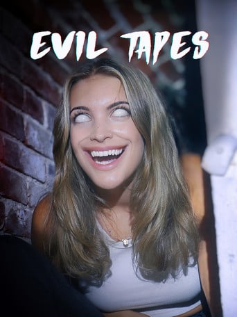 Evil Tapes - · 2022
