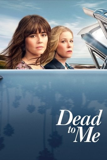 Dead to Me - Liz Feldman · 2019