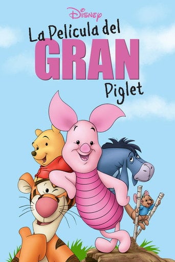 La gran película de Piglet - Francis Glebas · 2003