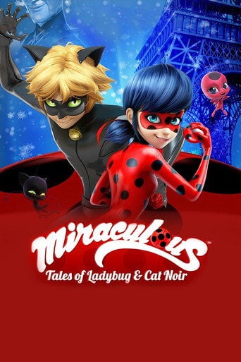 Miraculous: Tales of Ladybug & Cat Noir - Thomas Astruc · 2017