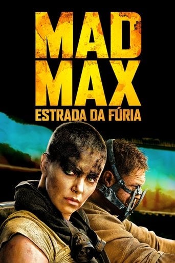 Mad Max: Estrada da Fúria - George Miller · 2015