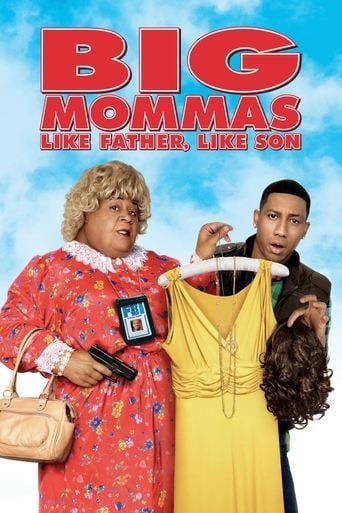 Big Mommas: Like Father, Like Son - John Whitesell · 2011