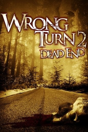Wrong Turn 2: Dead End - Joe Lynch · 2007
