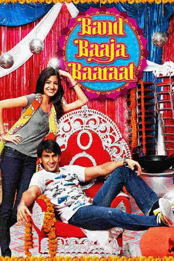 Band Baaja Baaraat - Maneesh Sharma · 2010