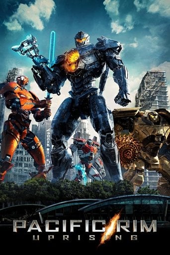Pacific Rim: Uprising - Steven S. DeKnight · 2018