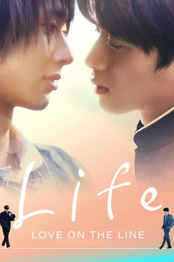 Life: Love on the Line - · 2020