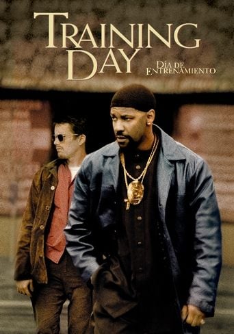 Training Day (Día de entrenamiento) - Antoine Fuqua · 2001