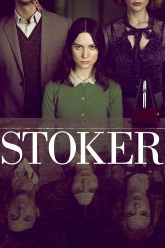 Stoker - Park Chan-wook · 2013