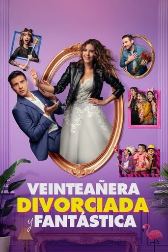 Veinteañera, divorciada y fantástica - Noé Santillán-López · 2020