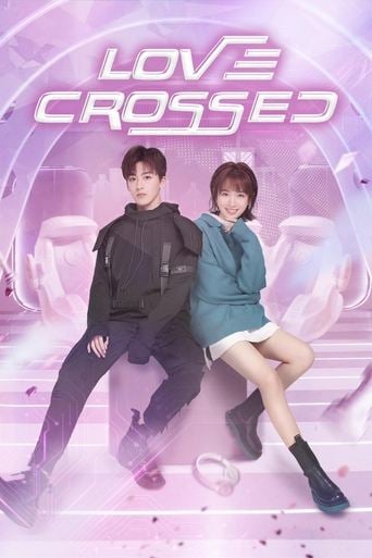 Love Crossed - · 2021