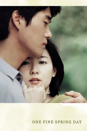 One Fine Spring Day - 허진호 · 2001