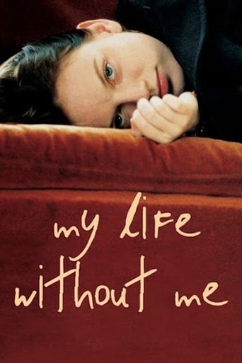 My Life Without Me - Isabel Coixet · 2003