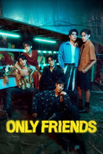 Only Friends - · 2023