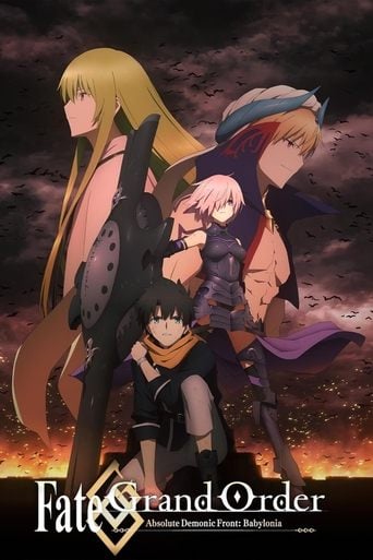 Fate/Grand Order Absolute Demonic Front: Babylonia - · 2019