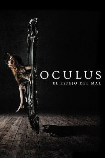 Oculus: el espejo del mal - Mike Flanagan · 2013