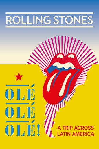 The Rolling Stones: Olé Olé Olé! – A Trip Across Latin America - Paul Dugdale · 2016
