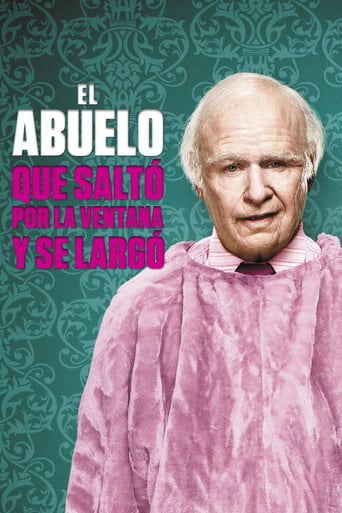 El abuelo que saltó por la ventana y se largó - Felix Herngren · 2013