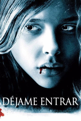 Déjame entrar - Matt Reeves · 2010