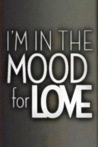 I''m in the Mood for Love - Jason Karman · 2010