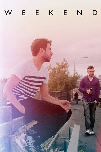Weekend - Andrew Haigh · 2011