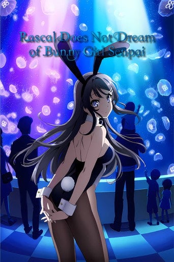 Seishun Buta Yarou wa Bunny Girl Senpai no Yume wo Minai - · 2018