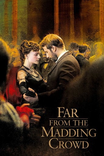 Far from the Madding Crowd - Thomas Vinterberg · 2015