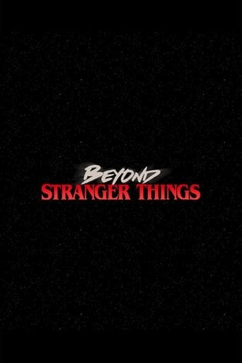 Beyond Stranger Things - · 2017