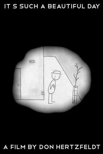 It's Such a Beautiful Day - Don Hertzfeldt · 2012