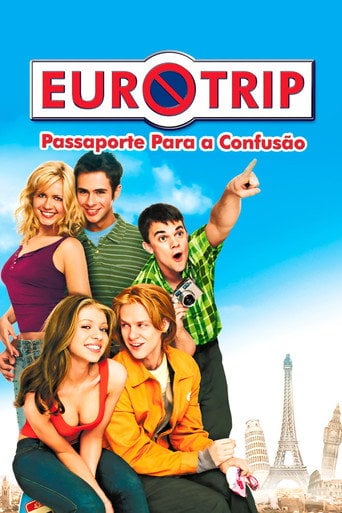Eurotrip: Passaporte para a Confusão - Jeff Schaffer · 2004