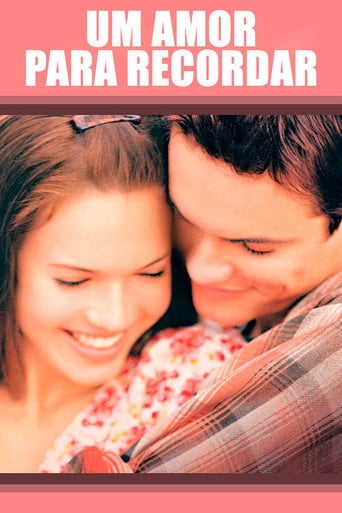 Um Amor para Recordar - Adam Shankman · 2002