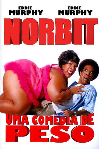 Norbit - Uma Comédia de Peso - Brian Robbins · 2007