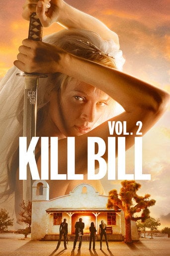 Kill Bill: Vol. 2 - Quentin Tarantino · 2004