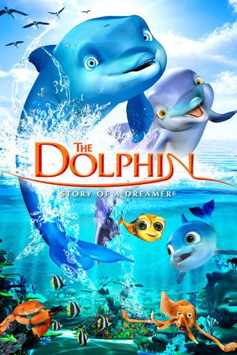 The Dolphin: Story of a Dreamer - Eduardo Schuldt · 2009