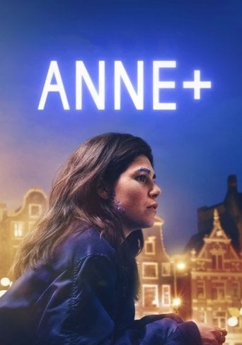 Anne+: The Film - Valerie Bisscheroux · 2021