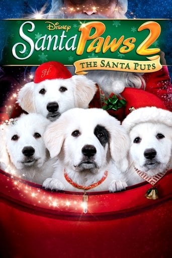 Santa Paws 2: The Santa Pups - Robert Vince · 2012