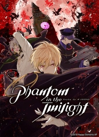 Phantom in the Twilight - · 2018